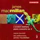 CHAN10377 詹姆斯．麥克米蘭:鋼琴協奏曲第2號 BBC Phil/MacMillan:A Scotch Bestiary (Chandos)