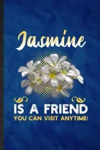 在飛比找博客來優惠-Jasmine Is a Friend You Can Vi
