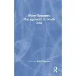 WATER RESOURCE MANAGEMENT IN SOUTH ASIA
