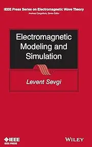 Electromagnetic Modeling and Simulation