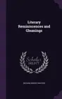 Procter - Literary Reminiscences and Gleanings - New hardback or cased - T555z