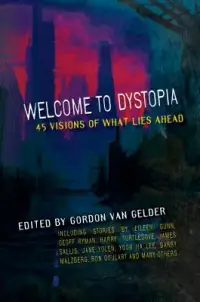 在飛比找博客來優惠-Welcome to Dystopia: Forty-fiv