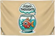 3x5 Feet Polyester Flag with Quotes with Four Brass Grommets - Funny Banner Fishy Thoughts for Wall Decoration - Flag with Fish for Livingroom - Funny Meme Fishing Banner for Indoor or Outdoor