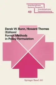 Formal Methods in Policy Formulation: The Application of Bayesian Decision Analy