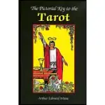 THE PICTORIAL KEY TO THE TAROT ILLUSTRATED