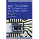 SINGLE PHOTON DETECTION FOR DATA COMMUNICATION AND QUANTUM SYSTEMS