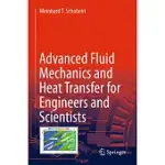 ADVANCED FLUID MECHANICS AND HEAT TRANSFER FOR ENGINEERS AND SCIENTISTS