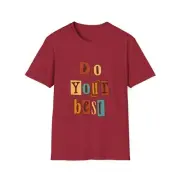 Do Your Best - Inspirational Retro Unisex T-Shirt Tee