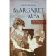 Margaret Mead: A Biography