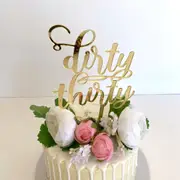 Acrylic Gold 'dirty thirty' Cake Topper