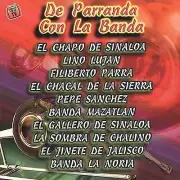 El Chapo de Sinaloa,Lino Lujan,filiberto Parra,El Chacal de la sierra,Pepe Sanch