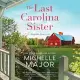 The Last Carolina Sister Lib/E