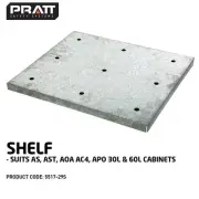 PRATT Shelf to suit AS, AST,AOA AC4, APO 30L & 60L Cabinets