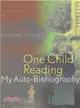 One Child Reading ─ My Auto-Bibliography