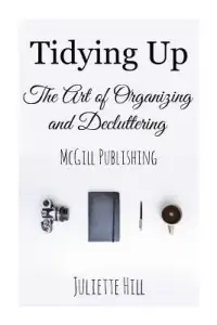 在飛比找博客來優惠-Tidying Up: The Art of Organiz