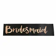 Black Brides Maid Team Bride To Be Sash Sashes Hens Night Party Wedding Bridal 18 Types Bridesmaid