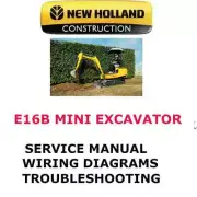 NEW HOLLAND E16B MINI EXCAVATOR MANUAL SHOP SERVICE REPAIR ENGINE PDF