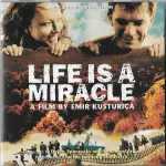 原聲帶-生命是個奇蹟(LIFE IS A MIRACLE)- EMIR KUSTURICA,LAT40