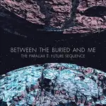 【破格音樂】 BETWEEN THE BURIED AND ME - THE PARALLAX 2 (CD)