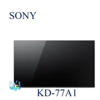 在飛比找蝦皮購物優惠-【暐竣電器】SONY新力 KD-77A1 77型OLED液晶