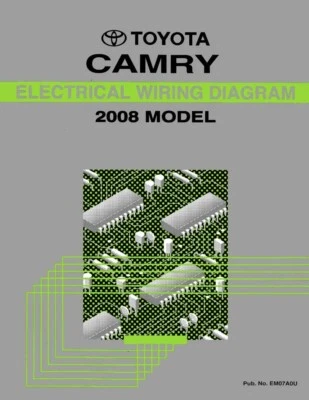2008 Toyota Camry Wiring Diagrams Schematics Layout Factory OEM
