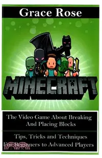 在飛比找三民網路書店優惠-Minecraft ― The Video Game Abo