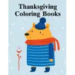 THANKSGIVING COLORING BOOKS: COLORING BOOK WITH CUTE ANIMAL FOR TODDLERS, KIDS, CHILDREN
