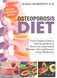 在飛比找三民網路書店優惠-Osteoporosis Diet ― Your Compl