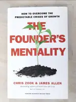 THE FOUNDER’S MENTALITY: HOW TO OVERCOME T【T4／大學商學_JKS】書寶二手書