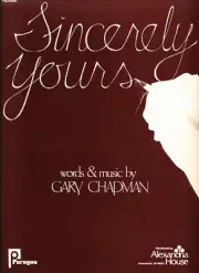 GARY CHAPMAN SINCERELY YOURS SHEET MUSIC PIANO/VOCAL EXTREMELY RARE 1979 NEW