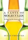 Diane Fresquez A Taste Of Molecules (Paperback) (US IMPORT)