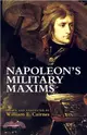 Napoleon's Military Maxims