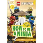 DK READERS LEVEL 2: LEGO NINJAGO HOW TO BE A NINJA/ROSIE PEET ESLITE誠品