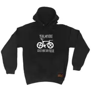 Cycling Rltw Yeah My Bike Did Cost More - Funny Novelty Hoodies Hoodie