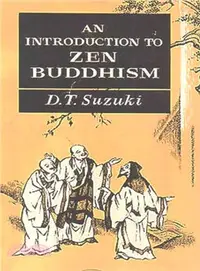 在飛比找三民網路書店優惠-An Introduction to Zen Buddhis