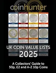 UK Coin Value Lists 2024: A Collectors' Guide to 50p, £2 and A-Z 10p Coins