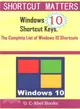 Windows 10 Shortcut Keys ― The Complete List of Windows 10 Shortcuts