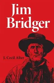 Jim Bridger J Cecil Alter Paperback