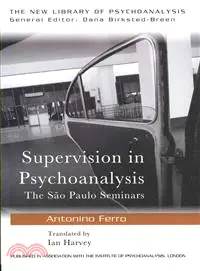 在飛比找三民網路書店優惠-Supervision in Psychoanalysis 