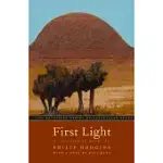 FIRST LIGHT: A SELECTION OF POEMS