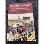 A CENTURY OF WAR