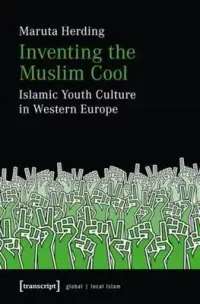 在飛比找博客來優惠-Inventing the Muslim Cool: Isl