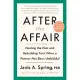 After the Affair, Third Edition: Healing the Pain and Rebuilding Trust When a Partner Has Been Unfaithful