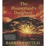 THE HOUSEMAID’S DAUGHTER