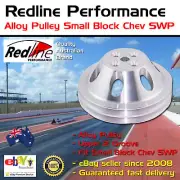 New Redline Alloy Pulley Upper 2 Groove Small Block Chev SWP