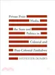 Private Print Media, the State and Politics in Colonial and Post-colonial Zimbabwe