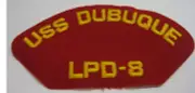 USS DUBUQUE LPD-8 PATCH PATCHES AUSTIN CLASS VIETNAM IOWA REFUGEES US NAVY NEW