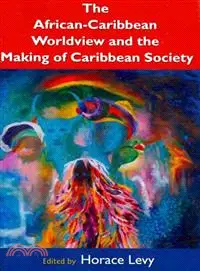 在飛比找三民網路書店優惠-The African-Caribbean Worldvie