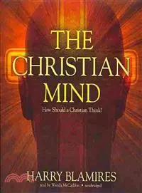 在飛比找三民網路書店優惠-The Christian Mind ─ How Shoul