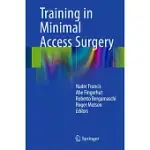 TRAINING IN MINIMAL ACCESS SURGERY